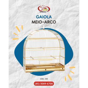 Gaiola meio-arco - Pra Aves