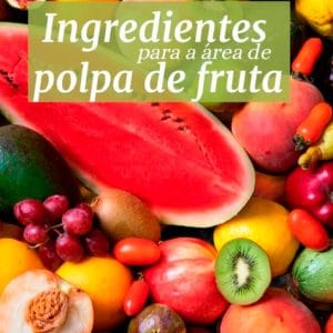 Ingredientes para a área de polpa de fruta