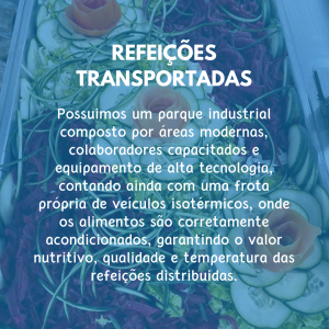 Refeições Transportadas - Indústrias Santa Maria