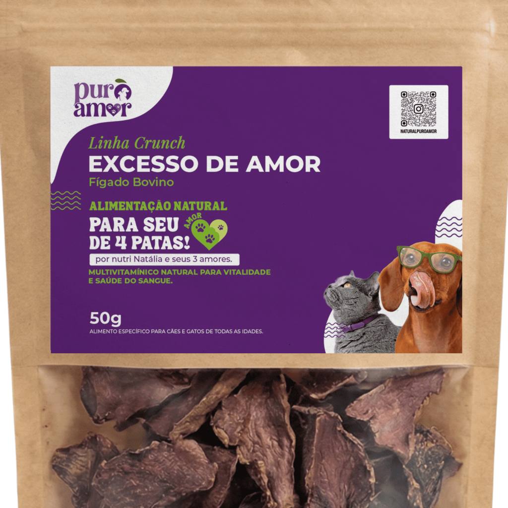 embalagem do petisco desidratado para pets, da marca puro amor. Excesso de Amor (Fígado bovino)